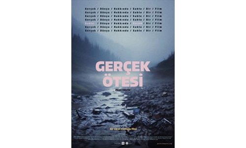 GERÇEK ÖTESİ